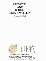 CUT-STEEL AND BERLIN IRON JEWELLERY     PDF电子版封面    ANNE CLIFFORD 