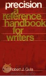 PRECISION A REFERENCE HANDBOOK FOR WRITERS（ PDF版）