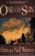 ONE IS THE SUN     PDF电子版封面  0345370422  PATRICIA NELL WARREN 