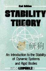 STABILITY THEORY  2ND EDITION AN INTRODUCTION TO THE STABILITY OF DYNAMIC SYSTEMS AND RIGID BODIES     PDF电子版封面  047191181X   