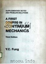 A FIRST COURSE IN CONTINUUM MECHANICS  THIRD EDITION     PDF电子版封面  0130615323  Y.C.FUNG 