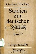 STUDIEN ZUR DEUTSCHEN SYNTAX  BAND 2   1984  PDF电子版封面     