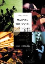 MAPPING THE SOCIAL LANDSCAPE  READINGS IN SOCIOLOGY  FOURTH EDITION     PDF电子版封面  0072878991  SUSAN J.FERGUSON著 
