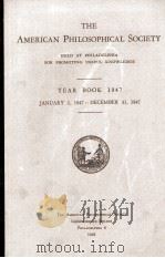 THE AMERICAN PHILOSOPHICAL SOCIETY YEAR BOOK 1947   1948  PDF电子版封面     