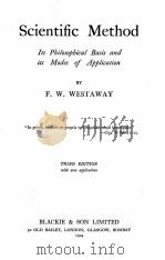 SCIENTIFIC METHOD THIRD EDITION   1924  PDF电子版封面    F.W.WESTAWAY 