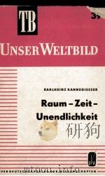 RAUM ZEIT UNENDLICHKEIT   1964  PDF电子版封面     