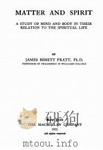 MATTER AND SPIRIT   1922  PDF电子版封面    JAMES BISSETT PRATT 