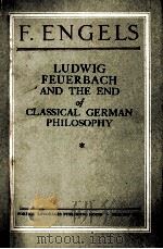 LUDWIG FEUERBACH AND THE END OF CLASSICAL GERMAN PHILOSOPHY（1949 PDF版）