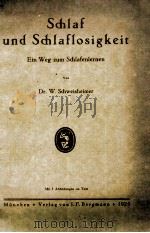 SCHLAF UND SCHLAFLOSIGKEIT   1925  PDF电子版封面     
