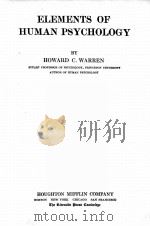 ELEMENTS OF HUMAN PSYCHOLOGY   1922  PDF电子版封面    HOWARD C.WARREN 