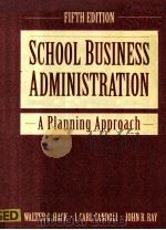 SCHOOL BUSINESS ADMINISTRATION：A PLANNING APPROACH FIFTH EDITION  FIFTH EDITION（ PDF版）