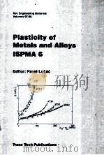 Plasticity of Metals and Alloys ISPMA 6   1994  PDF电子版封面  0878496874  Pavel Lukac 