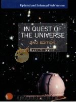 IN QUEST OF THE UNIVERSE  2ND EDITION     PDF电子版封面  0763706051  KARL F.KUHN著 