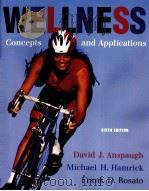 WELLNESS  CONCEPTS AND APPLICATIONS  SIXTH EDITION（ PDF版）