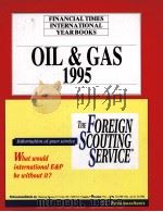 Financial Times Oil and Gas International Year Book 1995     PDF电子版封面  0582256364   