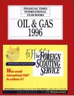 Financial Times Oil and Gas International Year Book 1996     PDF电子版封面  1860670148   