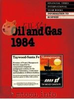 Financial Times Oil and Gas International Year Book 1984     PDF电子版封面  0582903211   