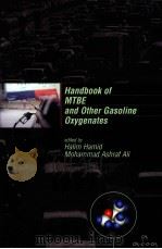 Handbook of MTBE and Other Gasoline Oxygenates edited by Halim Hamid Mohammad Ashraf Ali（ PDF版）