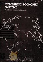 COMPARING ECONOMIC SYSTEMS A Politica-Economic Approach     PDF电子版封面  0127810501   