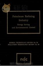 Petroleum Refining Industry  Energy Saving and Environmental Control（ PDF版）