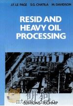 RESID AND HEAVY OIL PROCESSING（ PDF版）