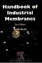 Handbood of lndustrial Membranes   1995  PDF电子版封面  1856172333  Keith Scott 