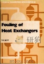 Fouling of Heat Exchangers     PDF电子版封面  0444821864   