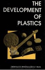 THE Development of Plastics     PDF电子版封面     