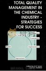 Total Quality Management in the Chemical Industry-Strategies for Succees（ PDF版）