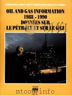 OIL AND GAS INJFORMATION 1988-1990 DONNEES SUR LE PETROLE ET SUR LE GAZ     PDF电子版封面  9264035079   