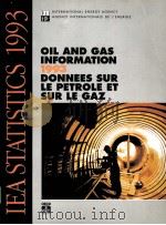 OIL AND GAS INJFORMATION 1993 DONNEES SUR LE PETROLE ET SUR LE GAZ     PDF电子版封面  3347370472806   