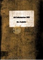 Oil Information 2003 IEA Statistics     PDF电子版封面     