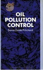 OIL POLLUTION CONTROL SNIA ZAIDE PRITCHARD     PDF电子版封面  9780709920946   