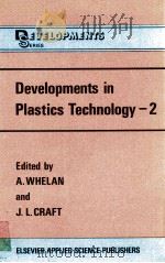 Developments in Plastics Technology-2（ PDF版）