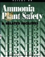 AMMONIA PLANT SAFETY AND RELATED FACILITLES（ PDF版）