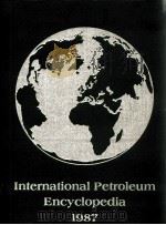 International Petroleum Ency clopedia 1987     PDF电子版封面     
