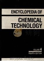 ENCYCLOPEDIA OF CHEMICAL TECHNOLOGY VOLUME4     PDF电子版封面  047152672X   
