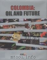 COLOMBIA:OIL AND FUTURE（ PDF版）