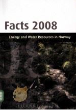 Facts 2008 Energy and Water Resources in Norway     PDF电子版封面     