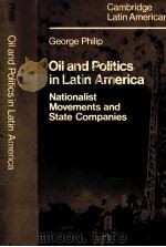 Oil and Politics in Latin America     PDF电子版封面  052123865x   