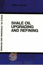 SHALE OIL UPGRADING AND REFINING（ PDF版）