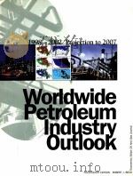 Worldwide Petroleum Industry Outlook     PDF电子版封面     