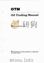 OTM Oil Trading Manual     PDF电子版封面  185573074X   