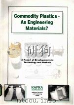 Commodity Plastics.As Engineering Materials     PDF电子版封面  1859570321   