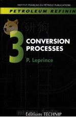 3 CONVERSLON PROCESSES P.Leprince     PDF电子版封面     