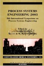 15A CHEN WESTERBERG EDITOLR PROCESS SYSTEMS ENGINEERING 2003     PDF电子版封面  044451404x   