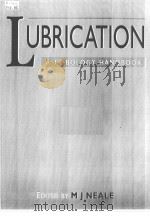 LUBRICATLON A TRLBOLOGY HANDBOOK     PDF电子版封面  1560913924   