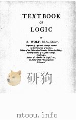 TEXTBOOK OF LOGIC     PDF电子版封面    A.WOLF 