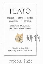 PLATO:APOLOGY CRITO PHAEDO SYMPOSIUM REPUBLIC   1942  PDF电子版封面    B.JOWETT 