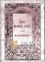 THE MORAL LIFE AND MORAL WORTH（1920 PDF版）